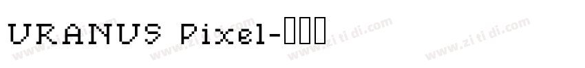 URANUS Pixel字体转换